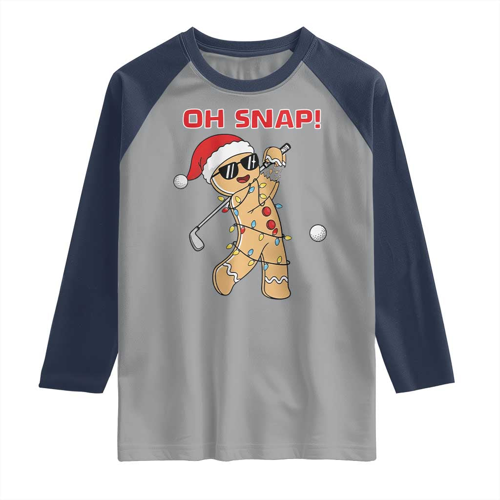 Oh Snap Gingerbreadman Golfer Raglan Shirt Funny Golf Christmas Golfing Pajamas TS10 Sport Gray Navy Print Your Wear