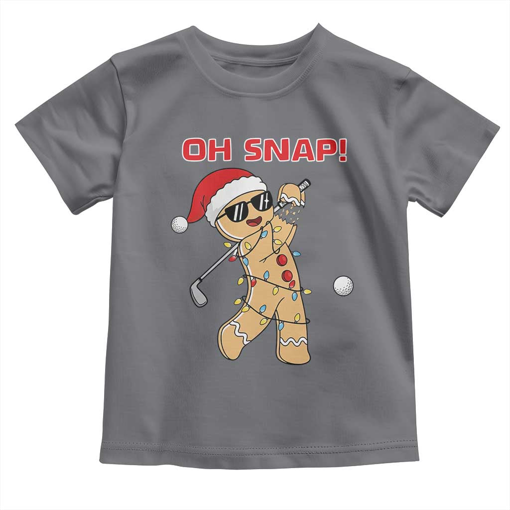 Oh Snap Gingerbreadman Golfer Toddler T Shirt Funny Golf Christmas Golfing Pajamas TS10 Charcoal Print Your Wear