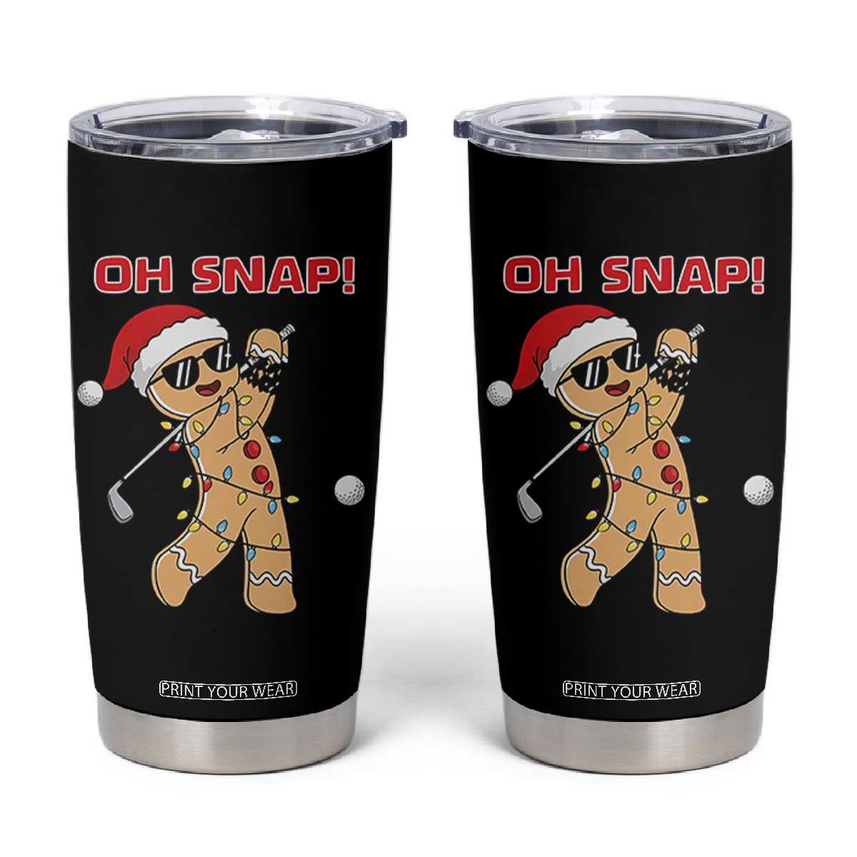 Oh Snap Gingerbreadman Golfer Tumbler Cup Funny Golf Christmas Golfing Pajamas TS10 Black Print Your Wear