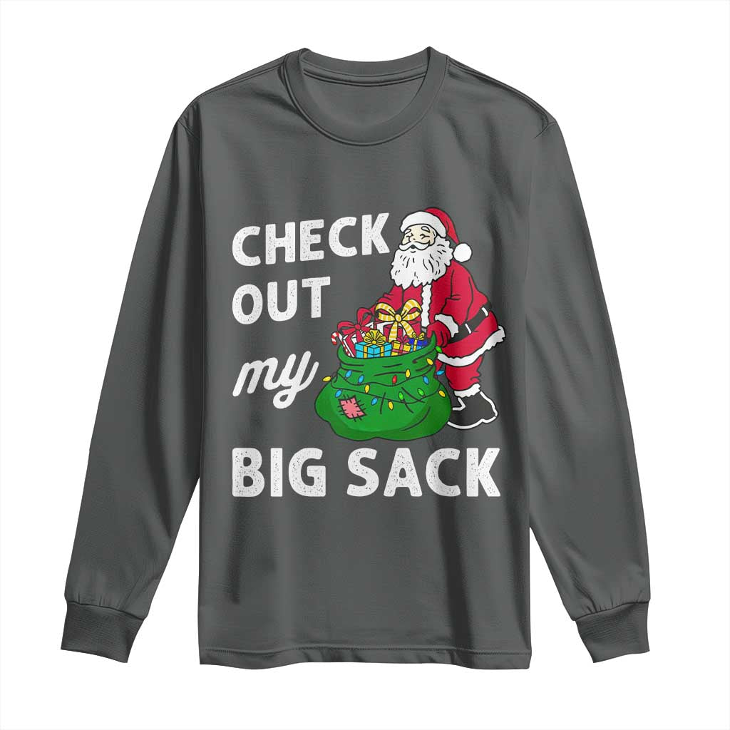 Retro Funny Santa Long Sleeve Shirt Christmas Joke Check Out My Big Sack TS10 Dark Heather Print Your Wear
