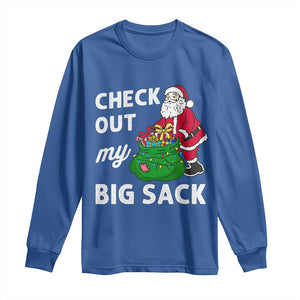 Retro Funny Santa Long Sleeve Shirt Christmas Joke Check Out My Big Sack TS10 Royal Blue Print Your Wear