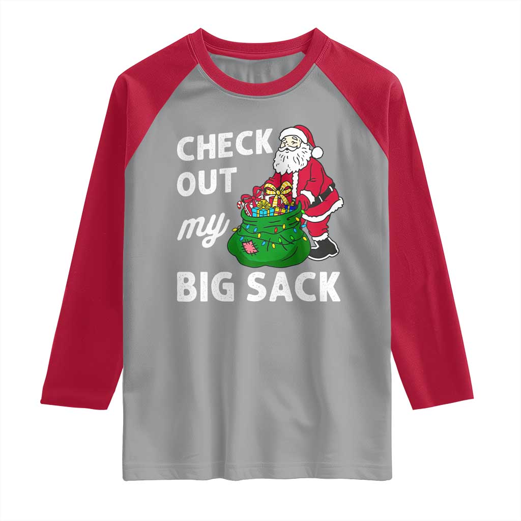 Retro Funny Santa Raglan Shirt Christmas Joke Check Out My Big Sack TS10 Sport Gray Red Print Your Wear