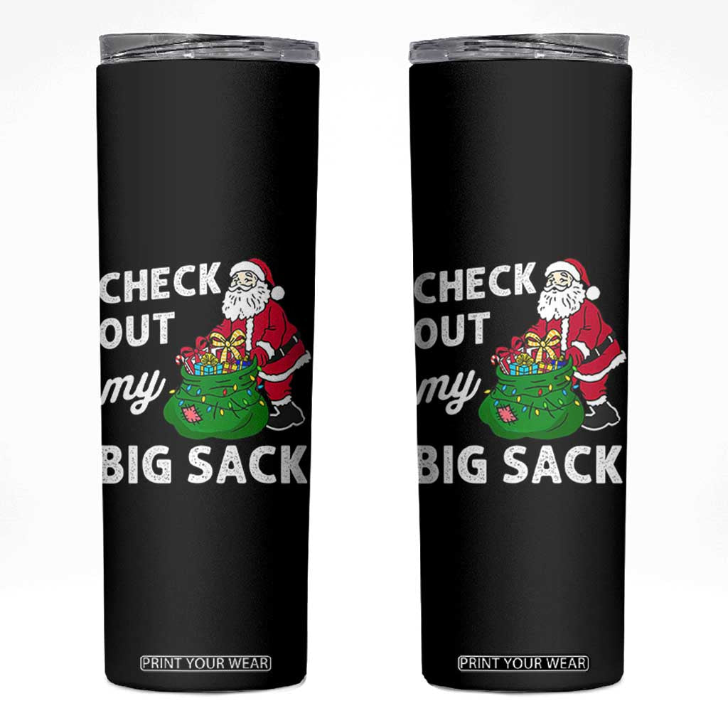 Retro Funny Santa Skinny Tumbler Christmas Joke Check Out My Big Sack TS10 Black Print Your Wear
