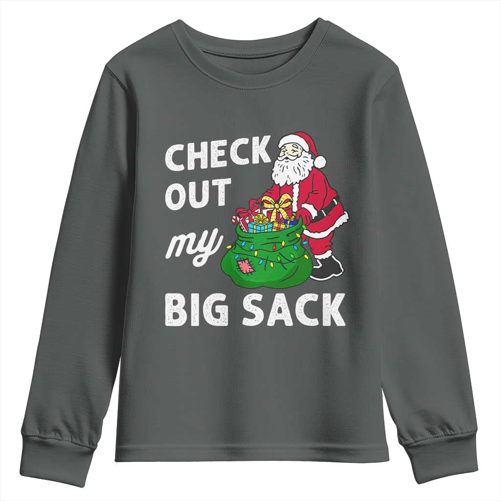 Retro Funny Santa Youth Sweatshirt Christmas Joke Check Out My Big Sack TS10 Dark Heather Print Your Wear