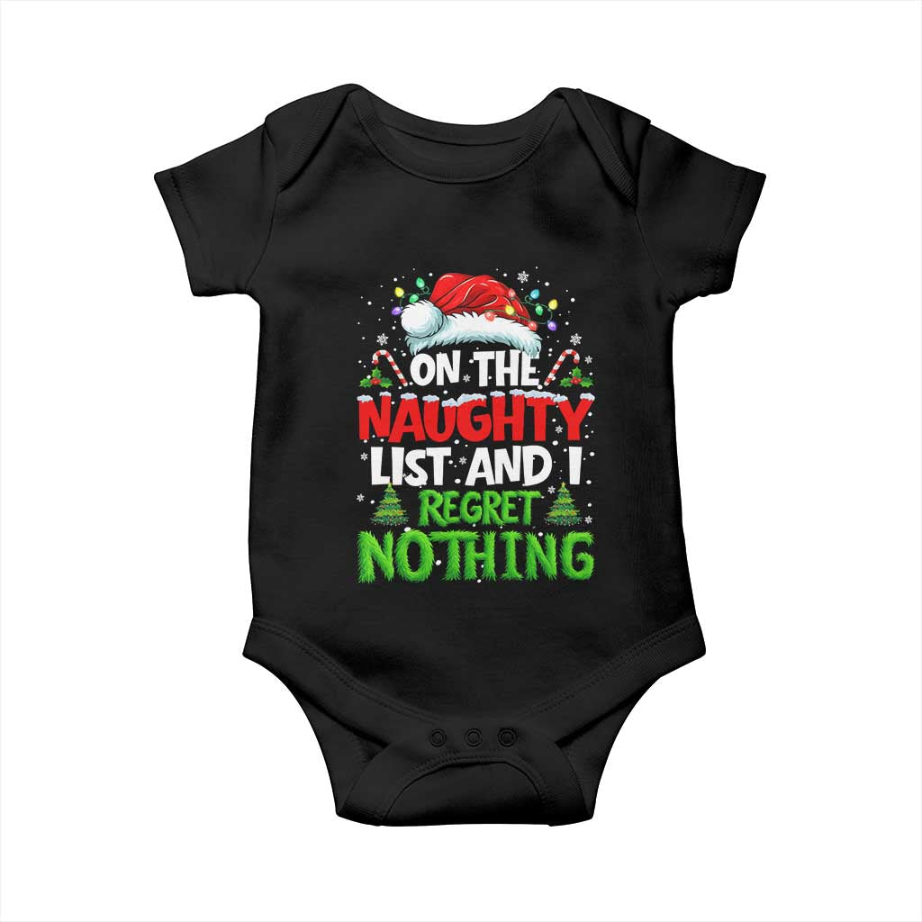Funny Christmas Baby Onesie On The Naughty List I Regret Nothing TS10 Black Print Your Wear