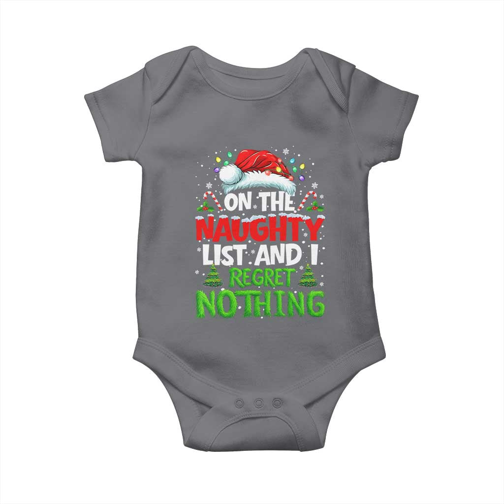 Funny Christmas Baby Onesie On The Naughty List I Regret Nothing TS10 Charcoal Print Your Wear