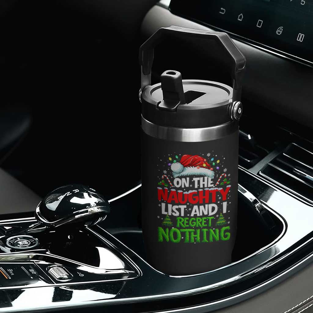 Funny Christmas Flip Straw Tumbler On The Naughty List I Regret Nothing TS10 Print Your Wear