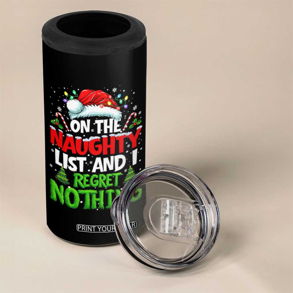 Funny Christmas 4 in 1 Can Cooler Tumbler On The Naughty List I Regret Nothing TS10 Print Your Wear