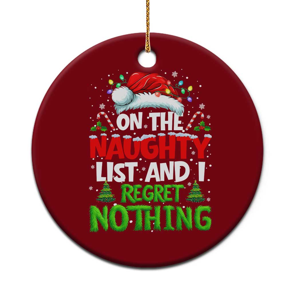 Funny Christmas Ceramic Ornament On The Naughty List I Regret Nothing TS10 1pc Red Print Your Wear
