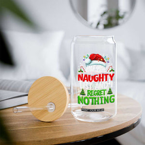 Funny Christmas Glass Can On The Naughty List I Regret Nothing TS10 Print Your Wear