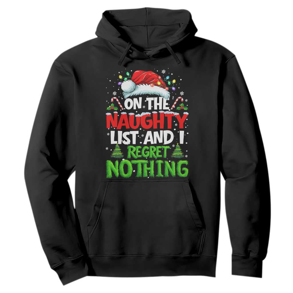 Funny Christmas Hoodie On The Naughty List I Regret Nothing TS10 Black Print Your Wear