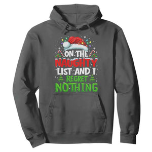 Funny Christmas Hoodie On The Naughty List I Regret Nothing TS10 Dark Heather Print Your Wear