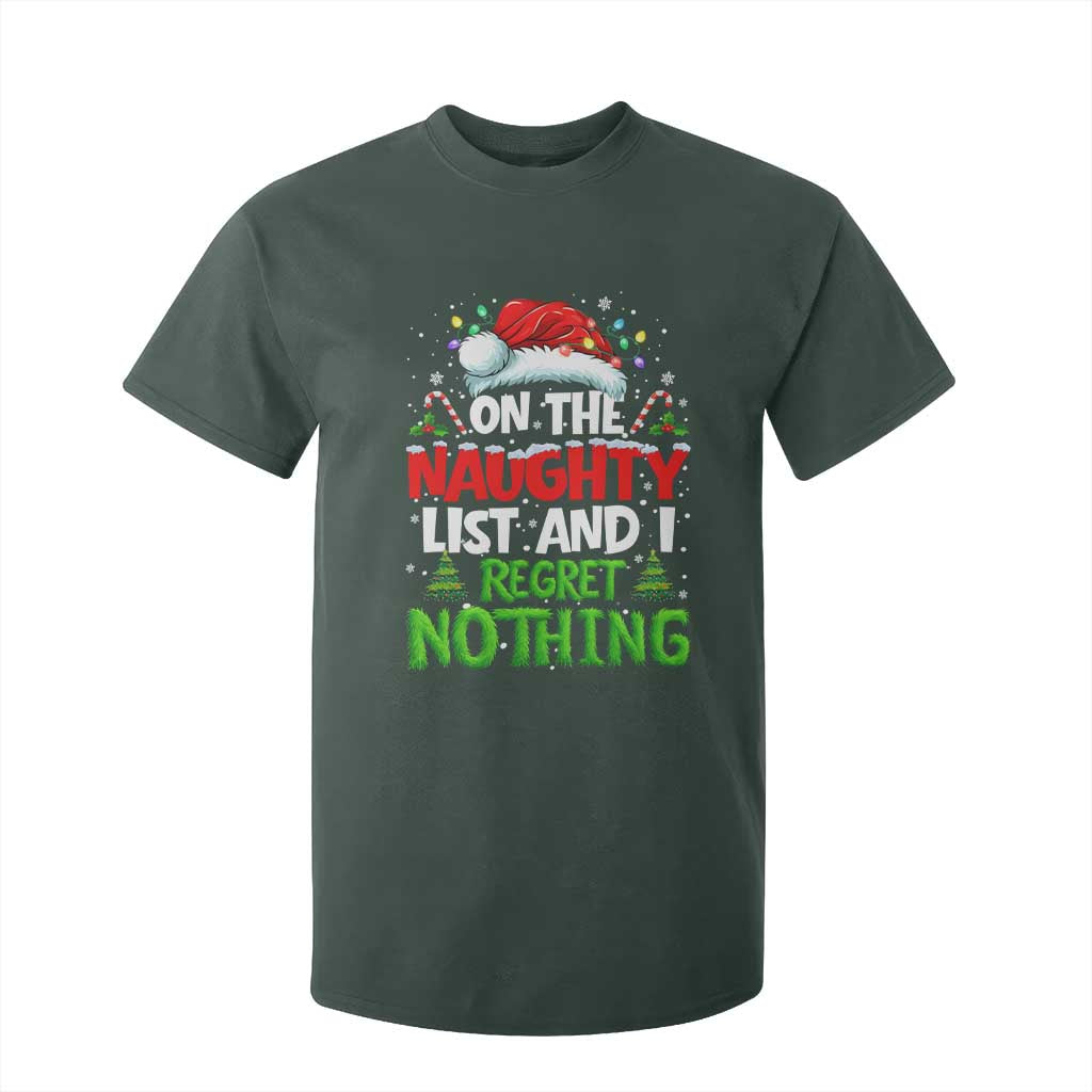 Funny Christmas T Shirt For Kid On The Naughty List I Regret Nothing TS10 Dark Forest Green Print Your Wear