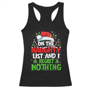 Funny Christmas Racerback Tank Top On The Naughty List I Regret Nothing TS10 Black Print Your Wear