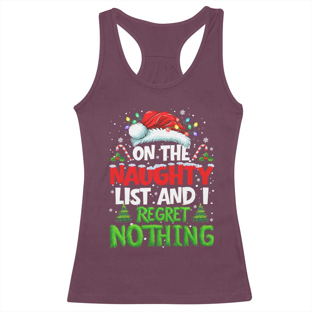 Funny Christmas Racerback Tank Top On The Naughty List I Regret Nothing TS10 Maroon Print Your Wear