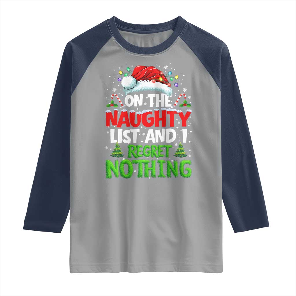 Funny Christmas Raglan Shirt On The Naughty List I Regret Nothing TS10 Sport Gray Navy Print Your Wear