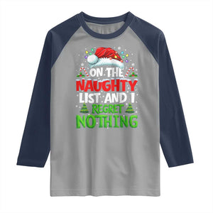 Funny Christmas Raglan Shirt On The Naughty List I Regret Nothing TS10 Sport Gray Navy Print Your Wear