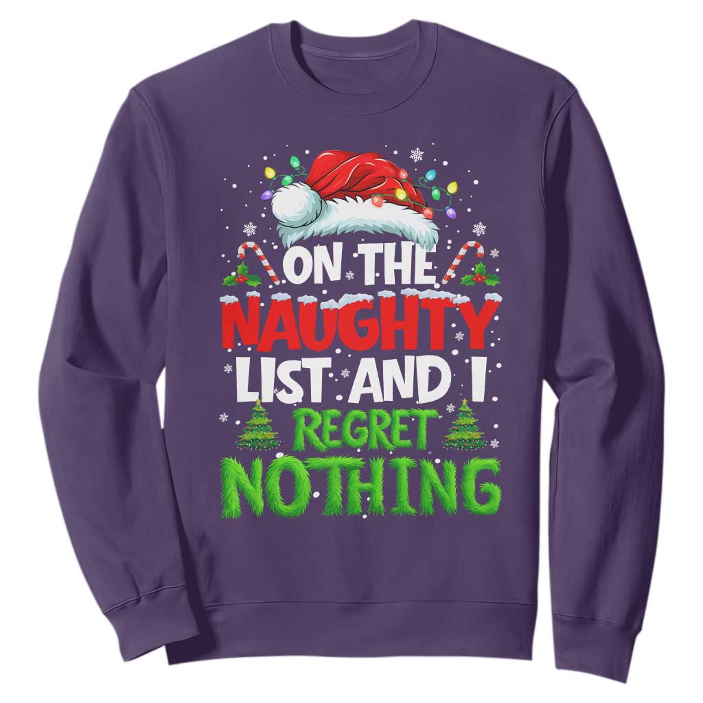 Funny Christmas Sweatshirt On The Naughty List I Regret Nothing TS10 Purple Print Your Wear