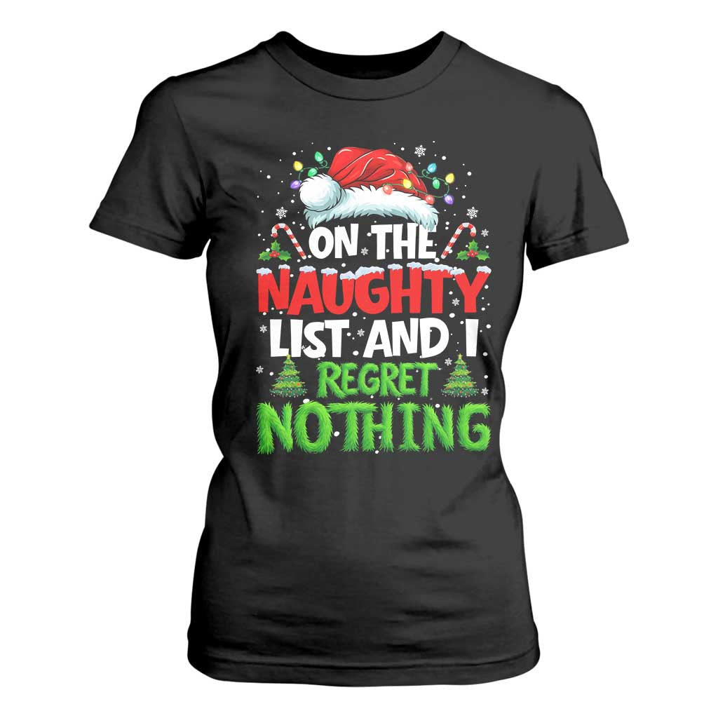 Funny Christmas T Shirt For Women On The Naughty List I Regret Nothing TS10 Black Print Your Wear