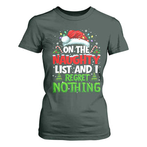 Funny Christmas T Shirt For Women On The Naughty List I Regret Nothing TS10 Dark Forest Green Print Your Wear