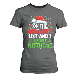 Funny Christmas T Shirt For Women On The Naughty List I Regret Nothing TS10 Dark Heather Print Your Wear