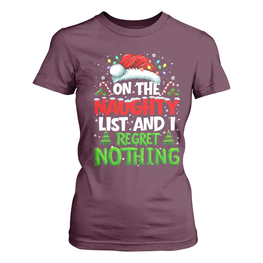 Funny Christmas T Shirt For Women On The Naughty List I Regret Nothing TS10 Maroon Print Your Wear