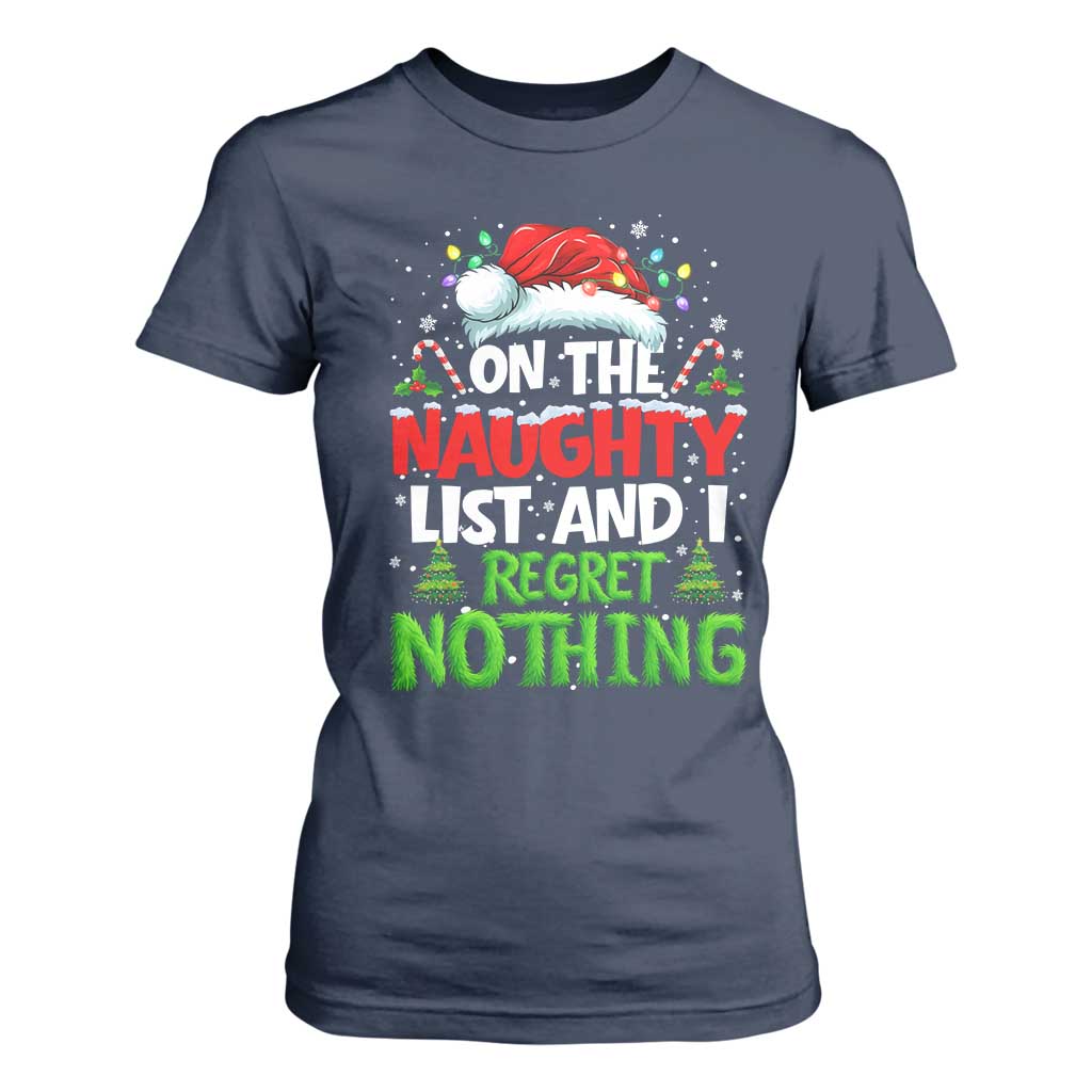Funny Christmas T Shirt For Women On The Naughty List I Regret Nothing TS10 Navy Print Your Wear