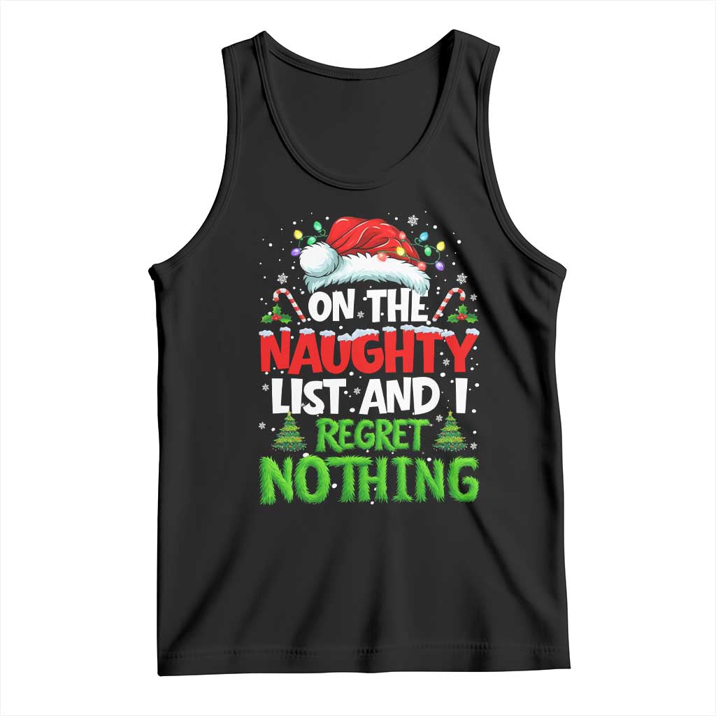 Funny Christmas Tank Top On The Naughty List I Regret Nothing TS10 Black Print Your Wear