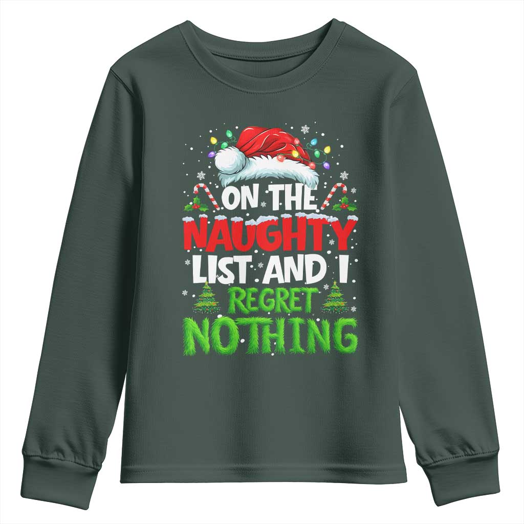 Funny Christmas Youth Sweatshirt On The Naughty List I Regret Nothing TS10 Dark Forest Green Print Your Wear