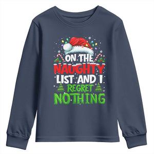 Funny Christmas Youth Sweatshirt On The Naughty List I Regret Nothing TS10 Navy Print Your Wear