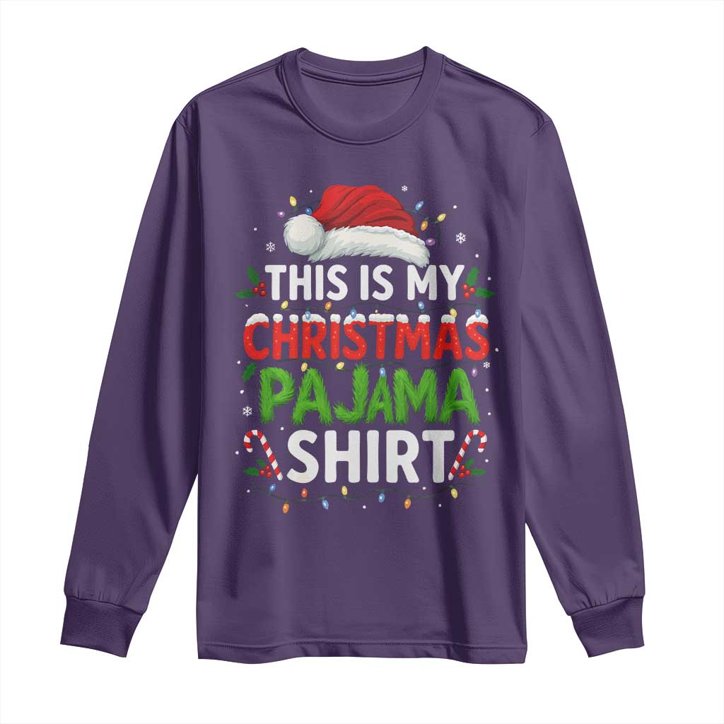 This Is My Christmas Pajama Long Sleeve Shirt Funny Xmas PJs TS10 Purple Print Your Wear
