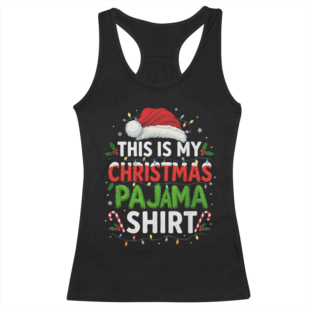 This Is My Christmas Pajama Racerback Tank Top Funny Xmas PJs TS10 Black Print Your Wear