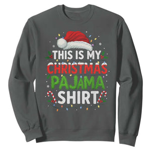 This Is My Christmas Pajama Sweatshirt Funny Xmas PJs TS10 Dark Heather Print Your Wear
