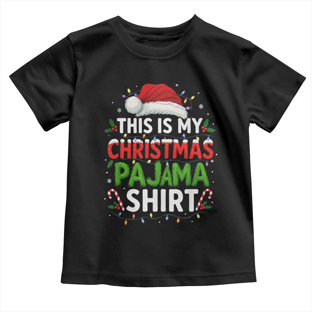 This Is My Christmas Pajama Toddler T Shirt Funny Xmas PJs TS10 Black Print Your Wear