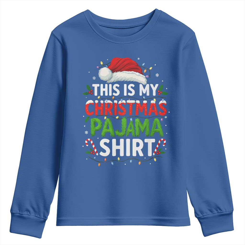 This Is My Christmas Pajama Youth Sweatshirt Funny Xmas PJs TS10 Royal Blue Print Your Wear