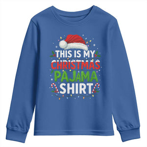 This Is My Christmas Pajama Youth Sweatshirt Funny Xmas PJs TS10 Royal Blue Print Your Wear