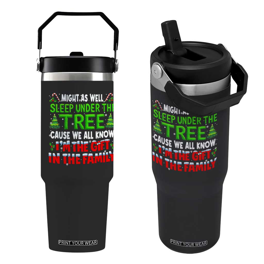 Funny Christmas Flip Straw Tumbler I'm The Gift Family Pajama TS10 One Size: 30 oz Black Print Your Wear