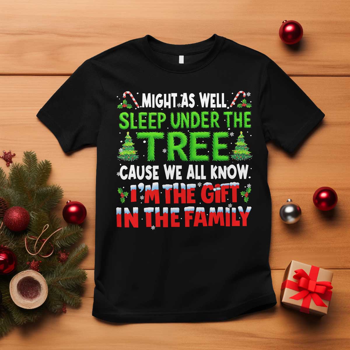 Funny Christmas T Shirt I'm The Gift Family Pajama TS10 Black Print Your Wear