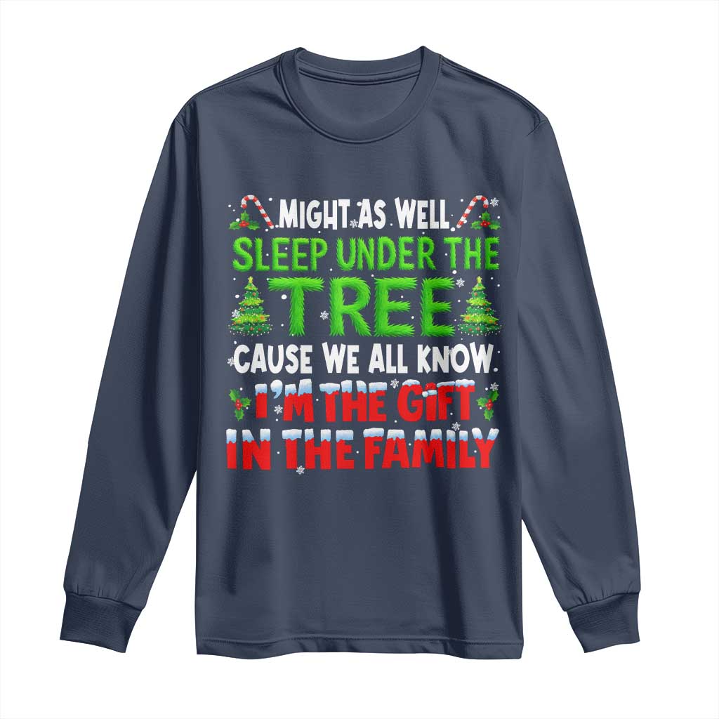 Funny Christmas Long Sleeve Shirt I'm The Gift Family Pajama TS10 Navy Print Your Wear