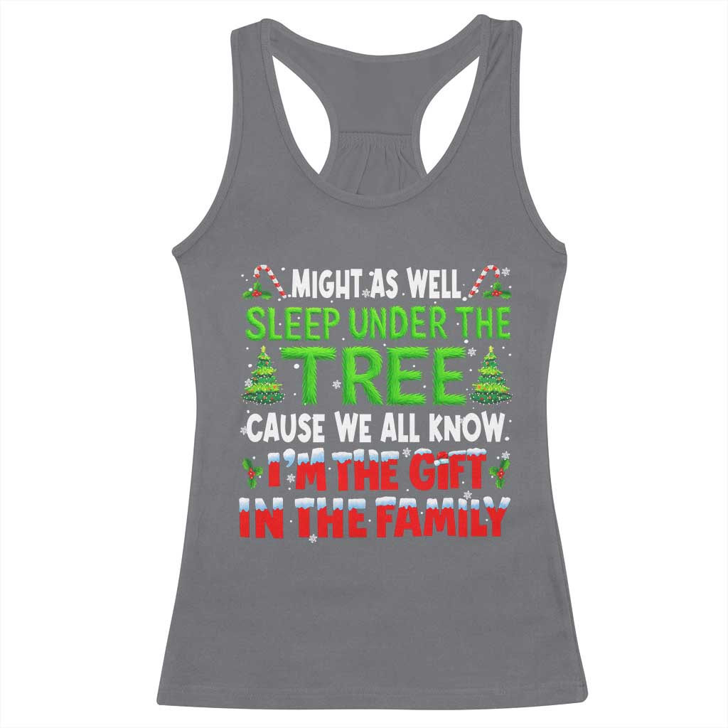 Funny Christmas Racerback Tank Top I'm The Gift Family Pajama TS10 Charcoal Print Your Wear