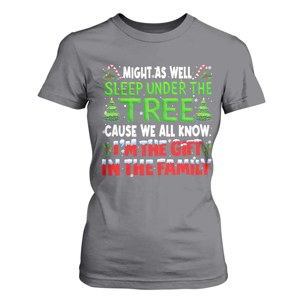 Funny Christmas T Shirt For Women I'm The Gift Family Pajama TS10 Charcoal Print Your Wear