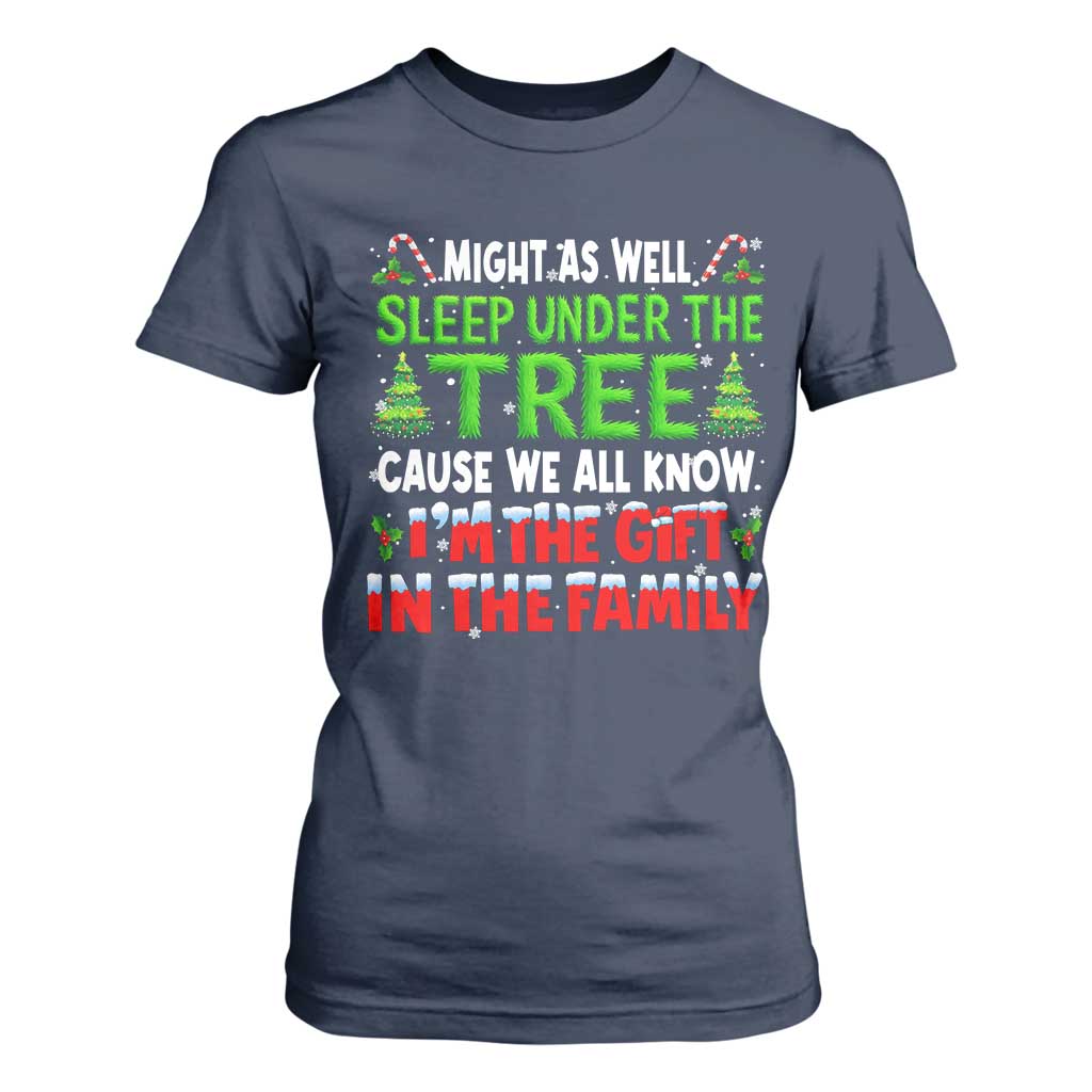 Funny Christmas T Shirt For Women I'm The Gift Family Pajama TS10 Navy Print Your Wear