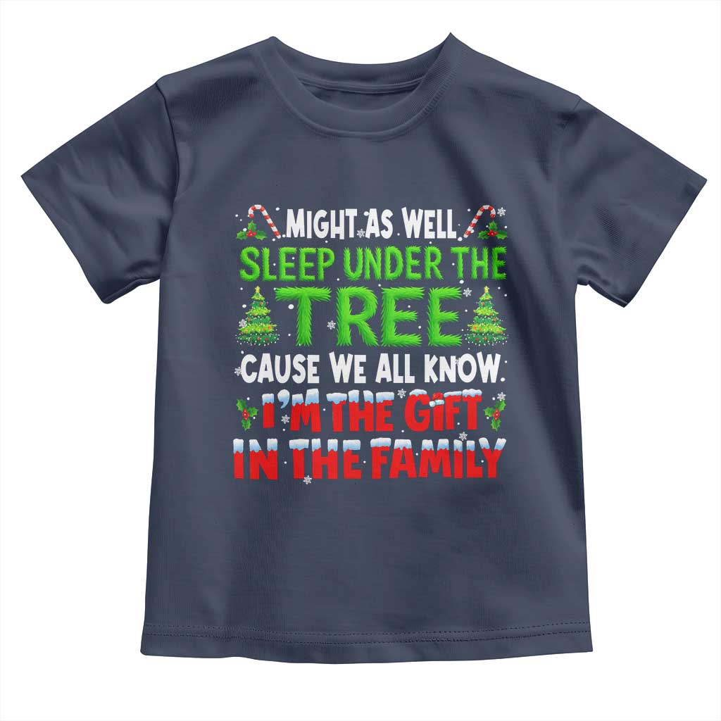 Funny Christmas Toddler T Shirt I'm The Gift Family Pajama TS10 Navy Print Your Wear
