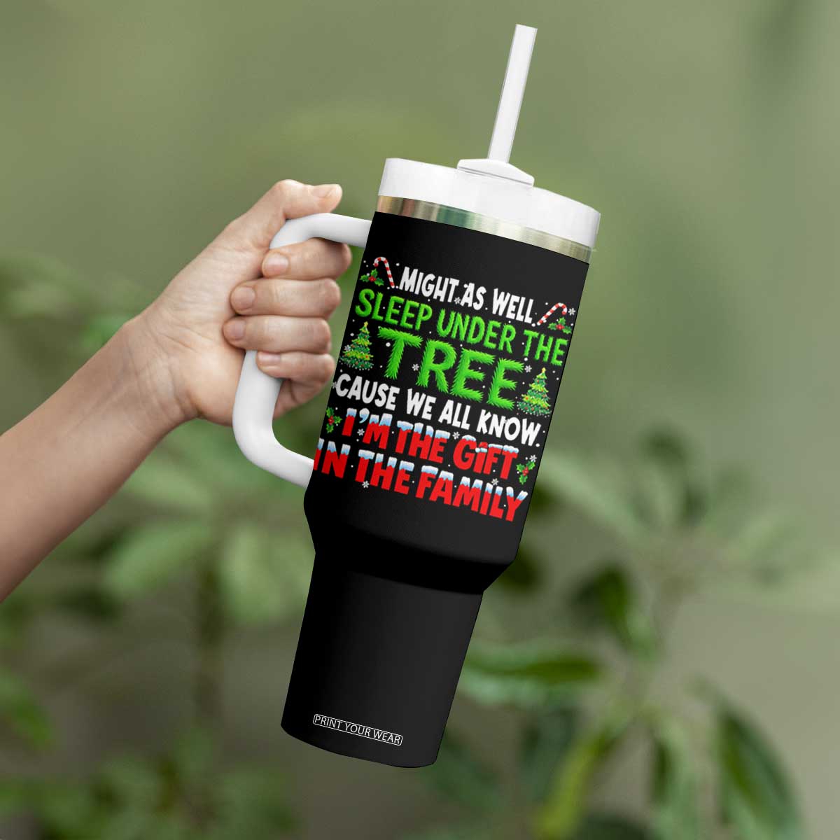 Funny Christmas Tumbler With Handle I'm The Gift Family Pajama TS10 Print Your Wear