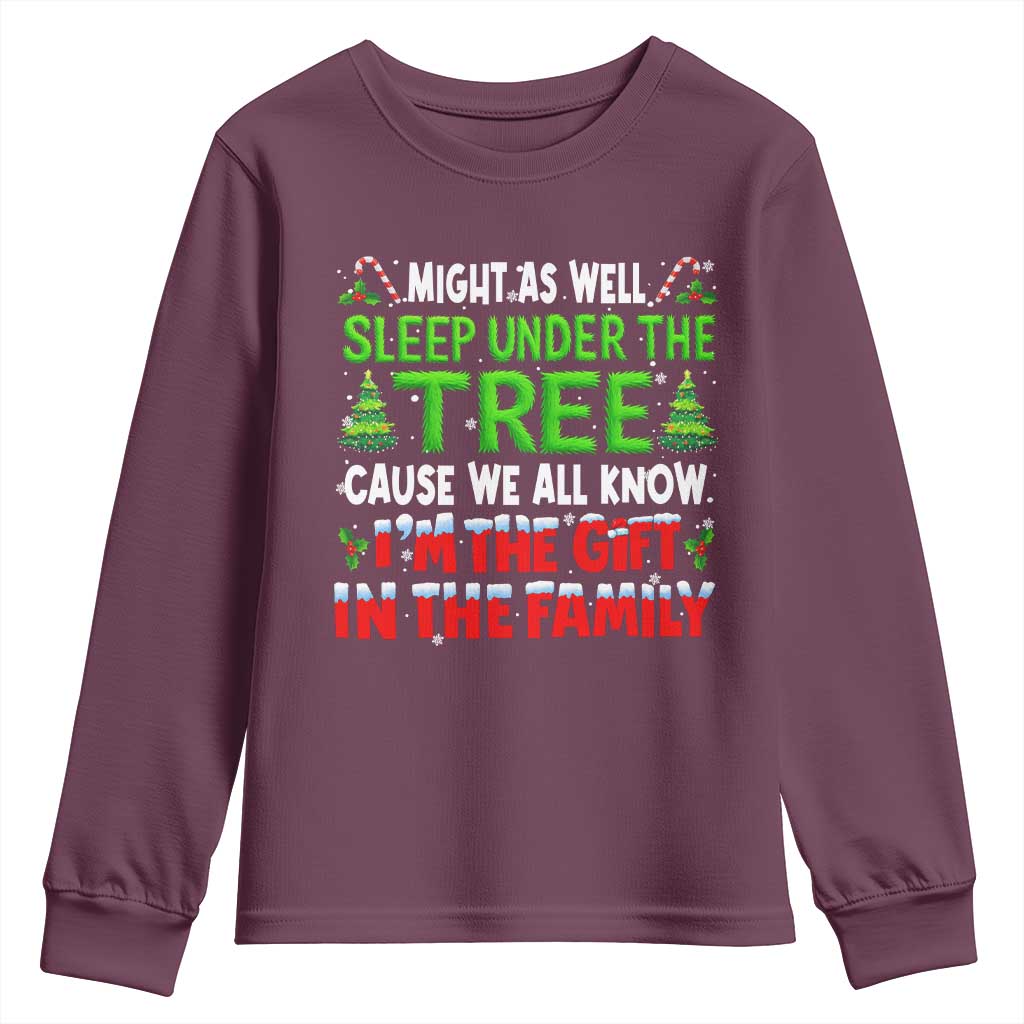Funny Christmas Youth Sweatshirt I'm The Gift Family Pajama TS10 Maroon Print Your Wear