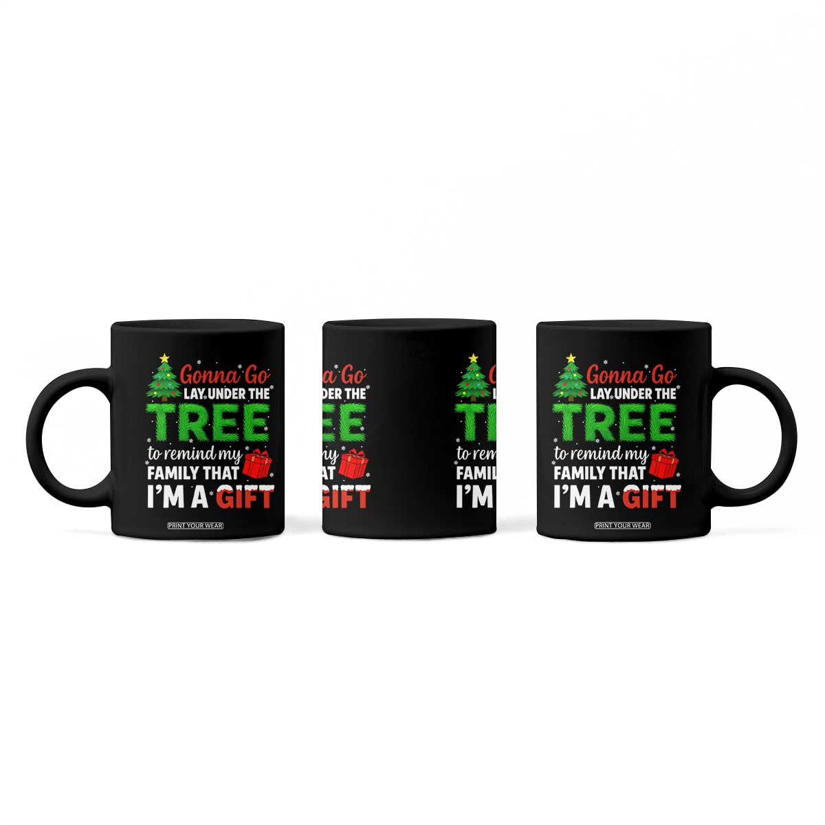 Funny Christmas Coffee Mug Lay Under The Tree Xmas Family Pajama Gift TS10 Print Your Wear