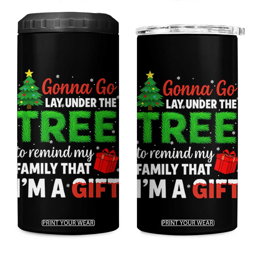 Funny Christmas 4 in 1 Can Cooler Tumbler Lay Under The Tree Xmas Family Pajama Gift TS10 One Size: 16 oz Black Print Your Wear