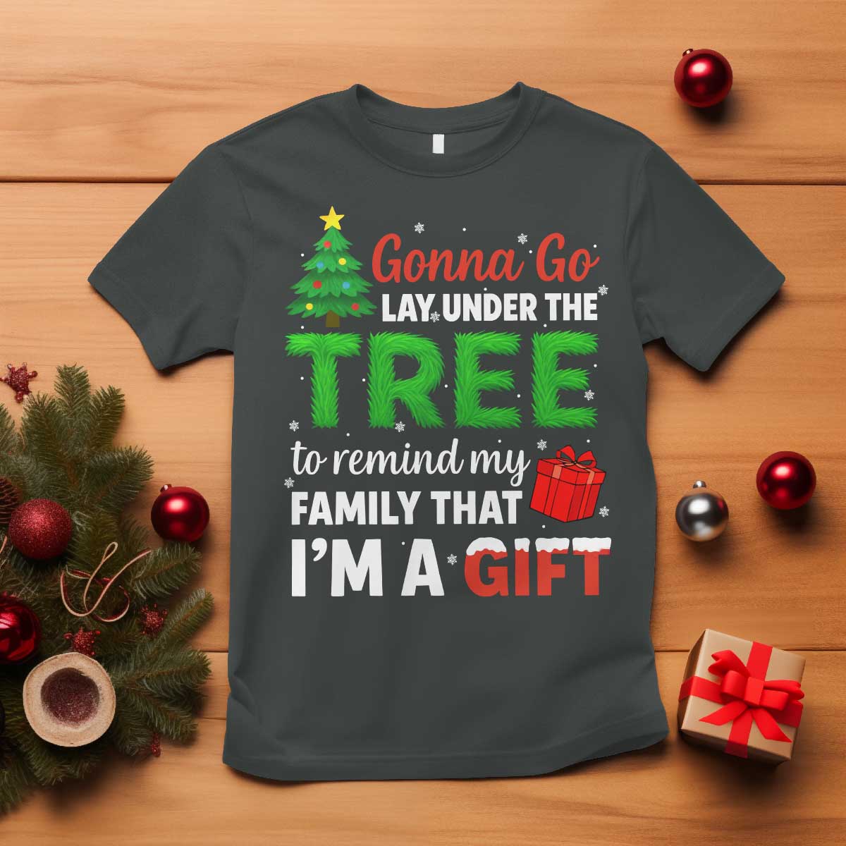 Funny Christmas T Shirt Lay Under The Tree Xmas Family Pajama Gift TS10 Dark Heather Print Your Wear