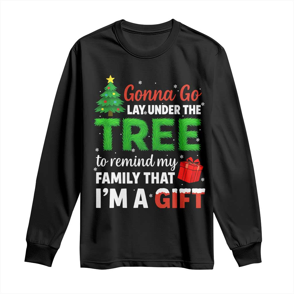 Funny Christmas Long Sleeve Shirt Lay Under The Tree Xmas Family Pajama Gift TS10 Black Print Your Wear