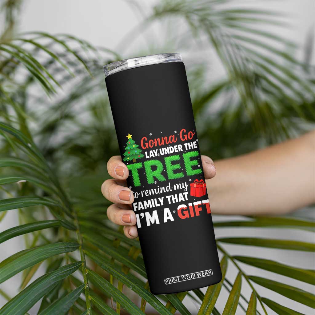 Funny Christmas Skinny Tumbler Lay Under The Tree Xmas Family Pajama Gift TS10 Print Your Wear
